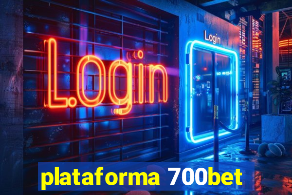 plataforma 700bet